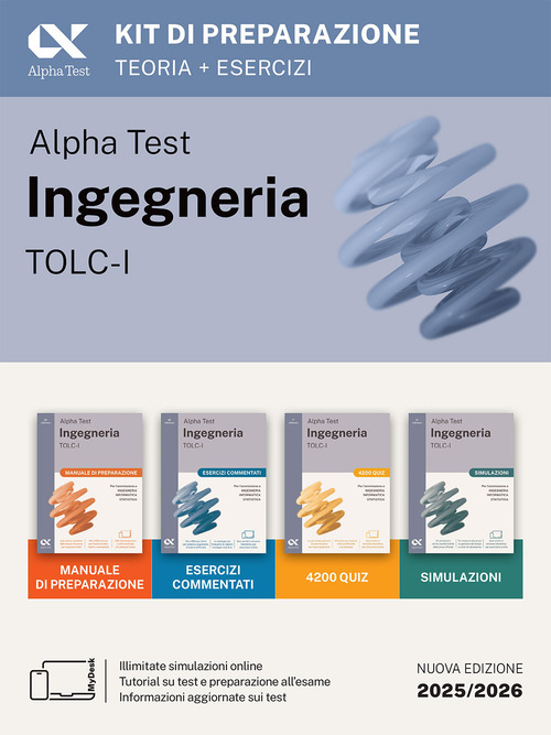 Alpha Test Ingegneria TOLC-I 2026-2027. Kit di preparazione. Per test di ammissione universitari