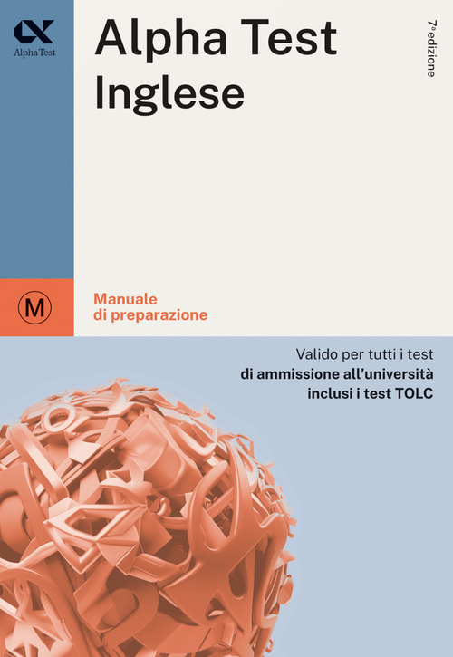 Alpha Test inglese. Per i test di ammissione all'universit&agrave;. Ediz. MyDesk