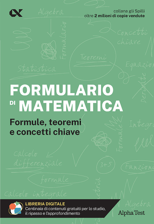 Formulario di matematica. Formule, teoremi e concetti chiave