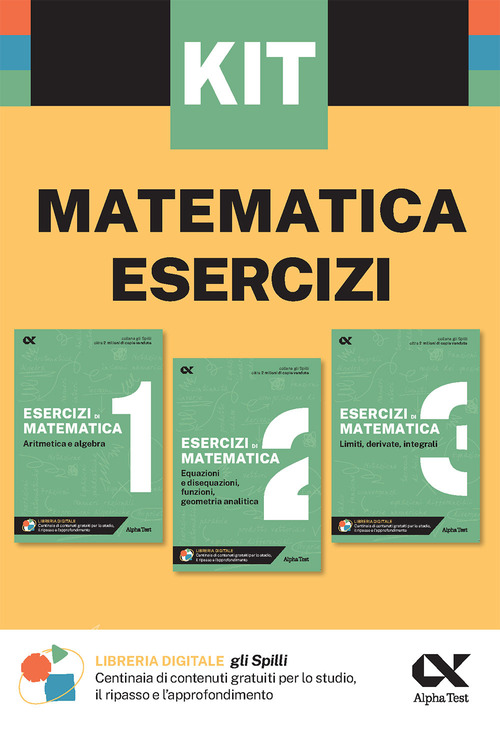 Kit Spilli. Matematica esercizi. Per esame di maturit&agrave;