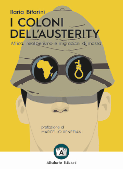 I coloni dell'austerity. Africa, neoliberismo e migrazioni di massa