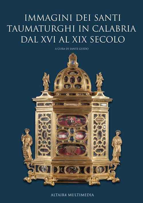 Immagini dei santi taumaturghi in Calabria dal XVI al XIX secolo