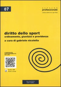 Diritto dello sport. Ordinamento, giustizia e previdenza
