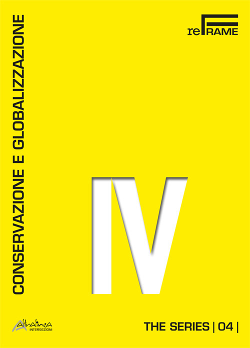 Conservazione e globalizzazione. The series