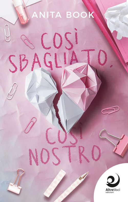 Cos&igrave; sbagliato, cos&igrave; nostro