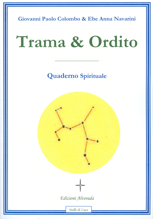 Trama & ordito. Quaderno spirituale