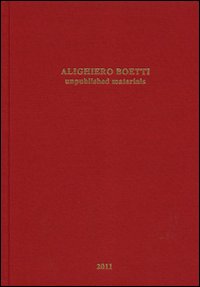 Alighiero Boetti. Unpublished materials
