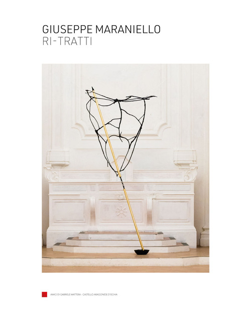 Giuseppe Maraniello. Ri-Tratti. Catalogo della mostra (Ischia, 16 luglio-18 settembre 2022). Ediz. italiana e inglese