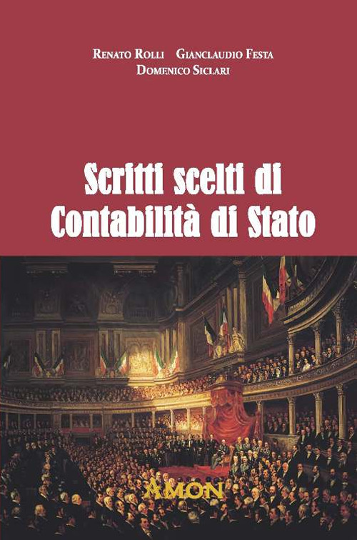 Scritti scelti di contabilit&agrave; di stato