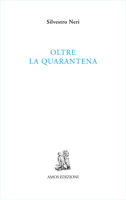 Oltre la quarantena