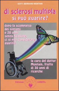 Di sclerosi multipla si pu&ograve; guarire?