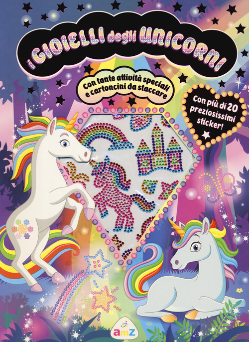I gioielli degli unicorni. Con adesivi
