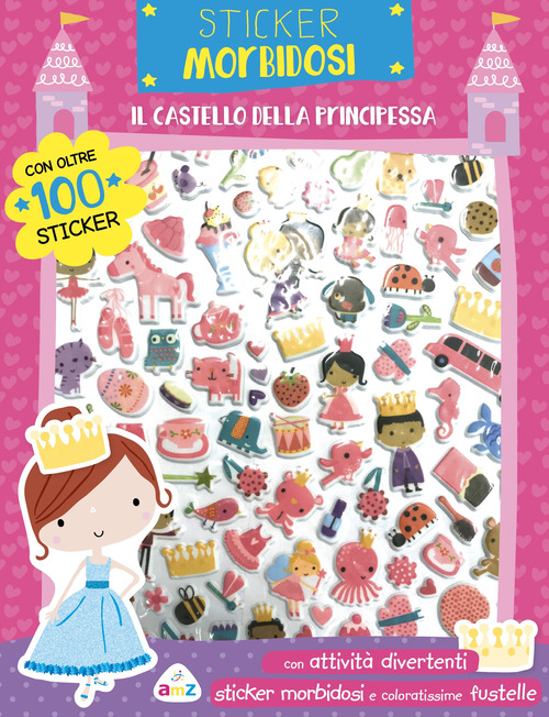 Il castello della principessa. Con adesivi