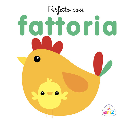 Perfetto cos&igrave;. Fattoria