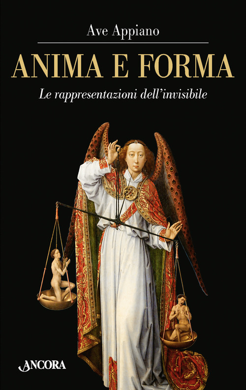 Anima e forma. Le rappresentazioni dell'invisibile