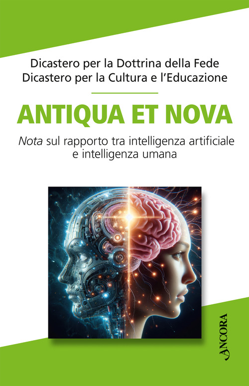 Antiqua et nova. Nota sul rapporto tra intelligenza artificiale e intelligenza umana