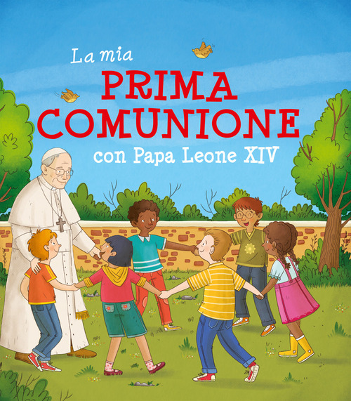 La mia Prima Comunione con Papa Leone XIV