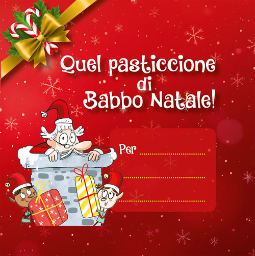 Quel pasticcione di Babbo Natale