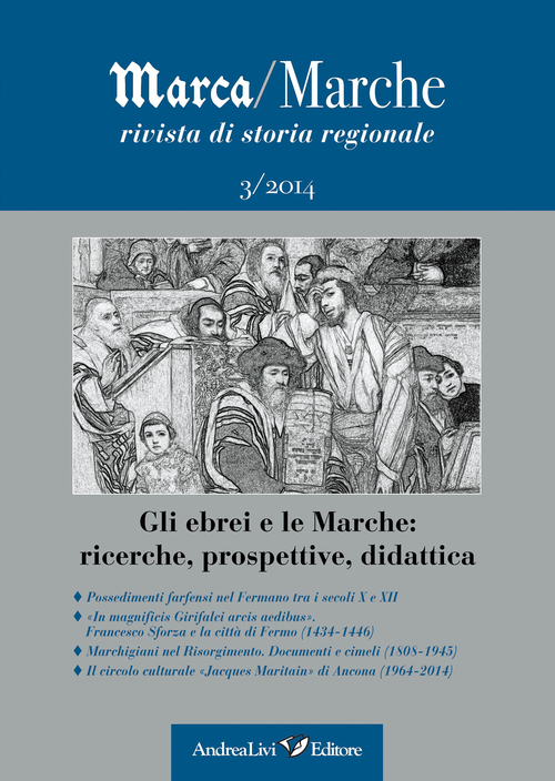 Marca/Marche. Rivista di storia regionale