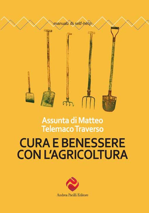 Cura e benessere con l'agricoltura