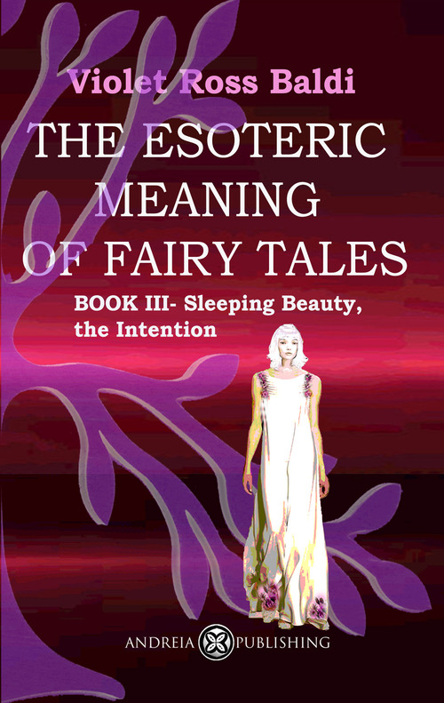 The esoteric meaning of fairy tales
