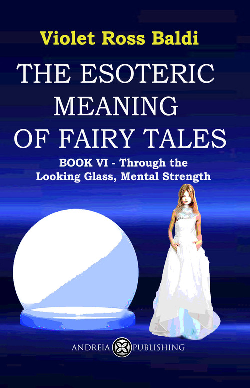The esoteric meaning of fairy tales