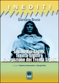 Sigillo sigillorum. Triginta sigilli e spiegazione dei trenta sigilli