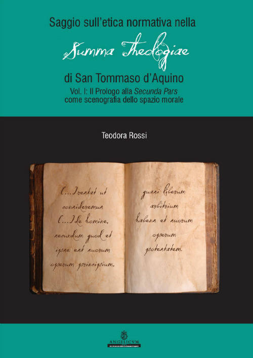 Saggio sull'etica normativa nella «Summa Theologiae» di San Tommaso d'Aquino