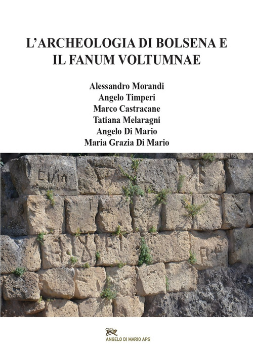 L'archeologia di Bolsena e il Fanum Voltumnae