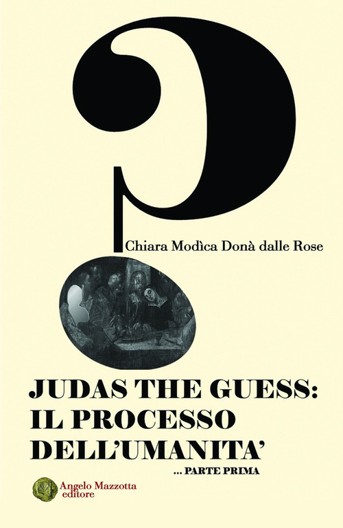 Judas the Guess: Il processo dell'umanità