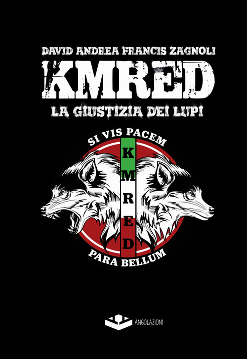 KMRED. La giustizia dei lupi