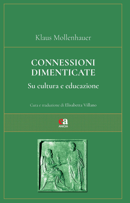 Connessioni dimenticate. Su cultura e educazione