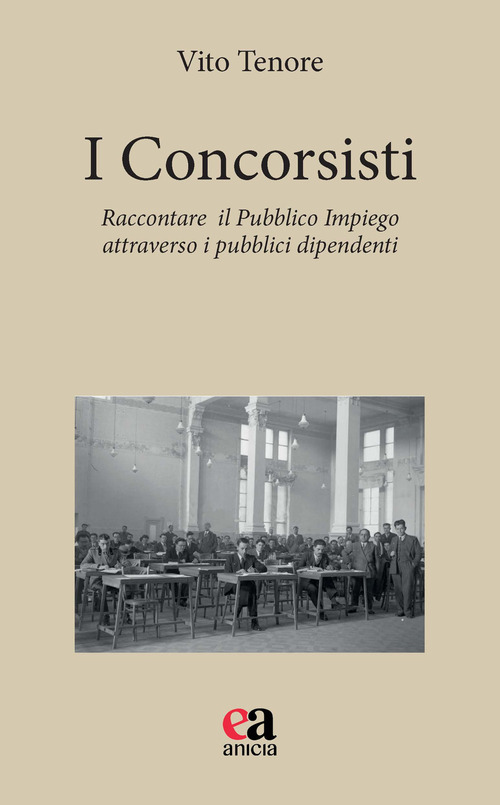I concorsisti. Raccontare il pubblico impiego attraverso i pubblici dipendenti