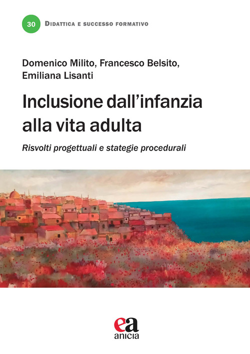 Inclusione dall'infanzia alla vita adulta. Risvolti progettuali e strategie procedurali