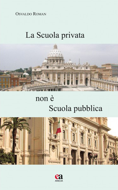 La scuola privata non &egrave; la scuola pubblica