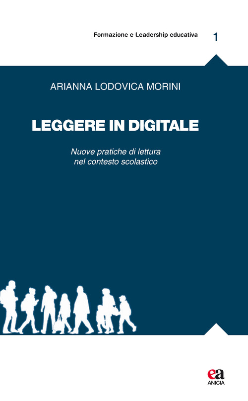 Leggere in digitale. Nuove pratiche di lettura nel contesto scolastico