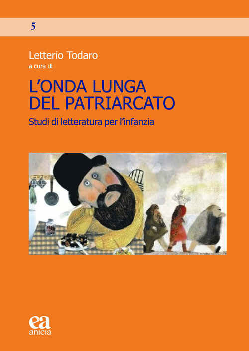 L'onda lunga del patriarcato. Studi di letteratura per l'infanzia