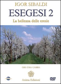 Esegesi 2. La bellezza delle eresie