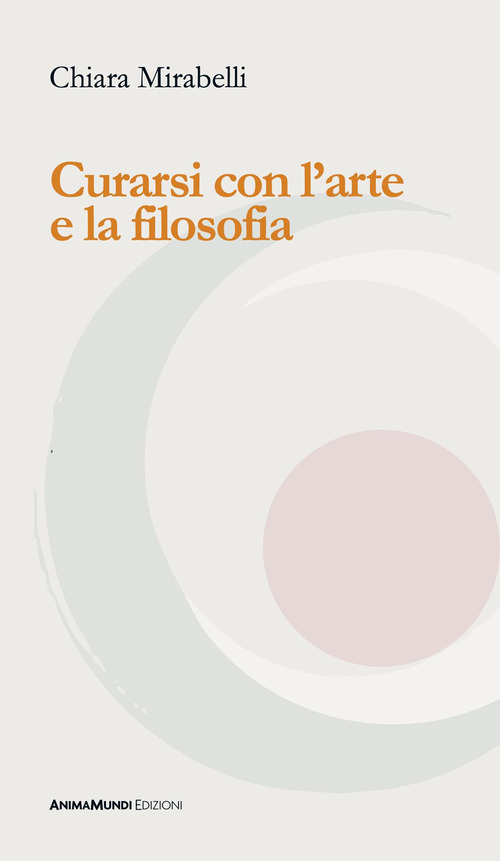 Curarsi con l'arte e la filosofia