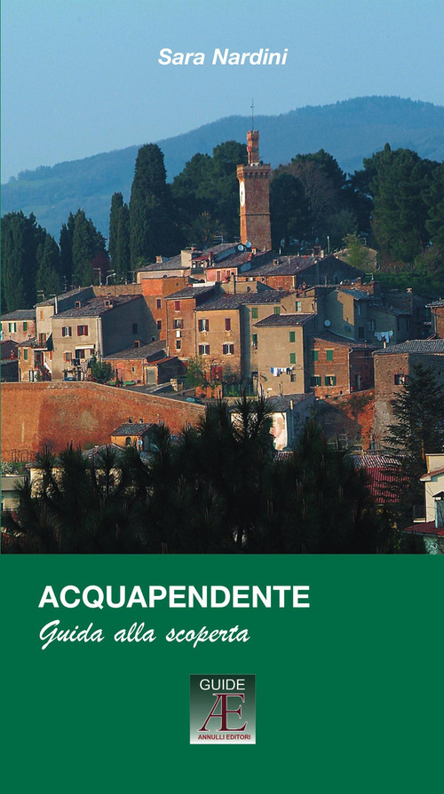 Acquapendente. Guida alla scoperta