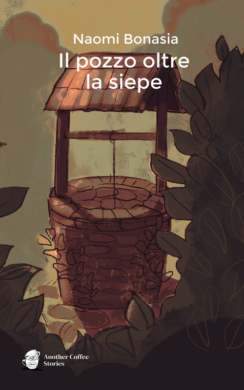 Il pozzo oltre la siepe