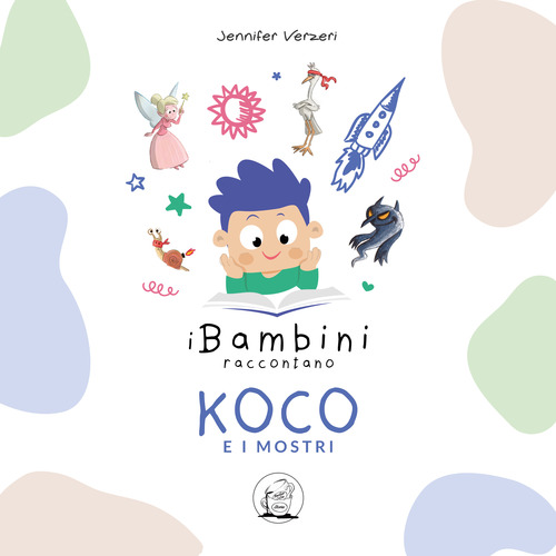 Koco e i mostri. I bambini raccontano