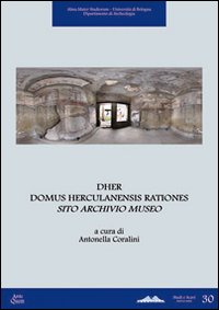 DHER Domus Herculanensis Rationes. Sito archivio museo