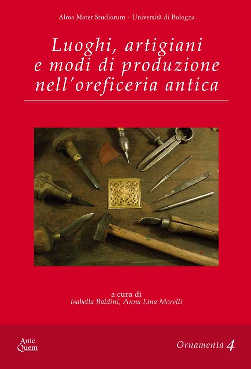 Luoghi, artigiani e modi di produzione nell'oreficeria antica