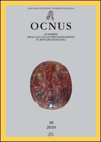 Ocnus. Quaderni della Scuola di specializzazione in archeologia