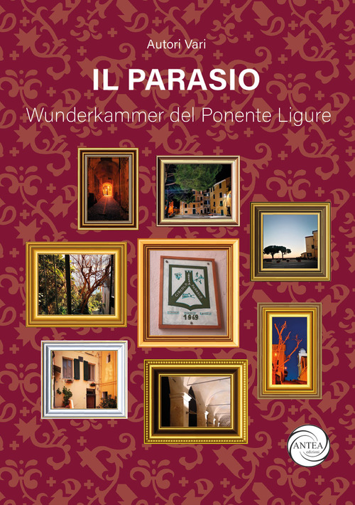 Il Parasio Wunderkammer del Ponente Ligure