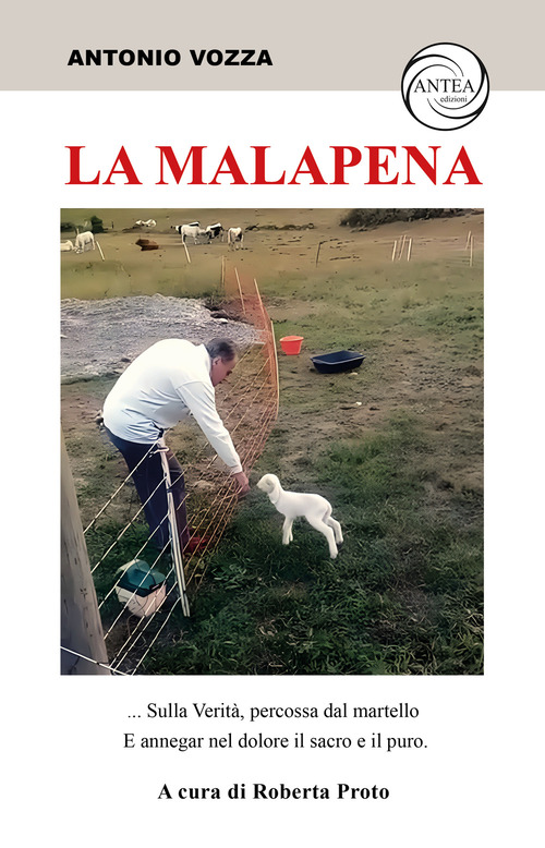 La malapena. ... Sulla verit&agrave;, percossa dal martello e annegar nel dolore il sacro e il puro