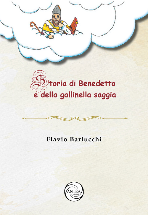 Storia di Benedetto e della gallinella saggia