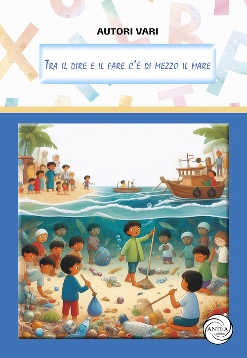 Tra il dire e il fare c'&egrave; di mezzo il mare