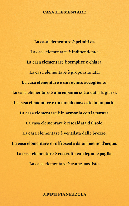 Casa Elementare-Elemental House